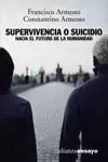 SUPERVIVENCIA O SUICIDIO