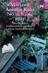 NO SE HABLE MÁS: NOVELA SOBRE TRADUCCIONES, JARDINES Y SOLEDADES