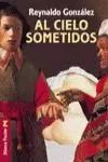 AL CIELO SOMETIDOS AL CIELO SOMETIDOS