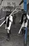 SOBRE EL AGUA SOBRE EL AGUA