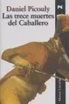 LAS TRECE MUERTES DEL CABALLERO