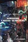HUMANISMO Y NUEVAS TECNOLOGIAS