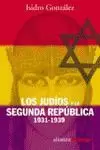 JUDIOS Y LA SEGUNDA REPUBLICA 1931 1939