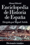 ENCICLOPEDIA DE HISTORIA DE ESPAÑA (V).  DICCIONARIO TEMÁTICO