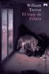 VIAJE DE FELICIA,EL