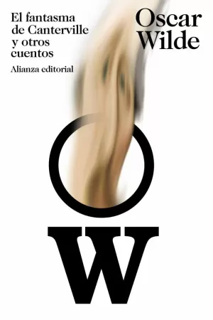 EL FANTASMA DE CANTERVILLE Y OTROS CUENTOS EL FANTASMA DE CANTERVILLE Y OTROS CUENTOS