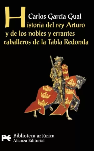 HISTORIA REY ARTURO NOBLES Y ERRANTES CABALLEROS T