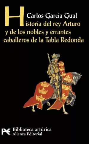 HISTORIA REY ARTURO NOBLES Y ERRANTES CABALLEROS T HISTORIA REY ARTURO NOBLES Y ERRANTES CABALLEROS T