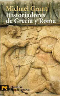 HISTORIADORES DE GRECIA Y ROMA HISTORIADORES DE GRECIA Y ROMA
