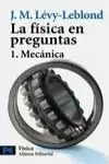 FISICA EN PREGUNTAS, LA 1. MECANICA FISICA EN PREGUNTAS, LA 1. MECANICA