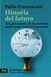 HISTORIA DEL FUTURO HISTORIA DEL FUTURO