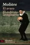 AVARO, EL / EL ENFERMO IMAGINARIO