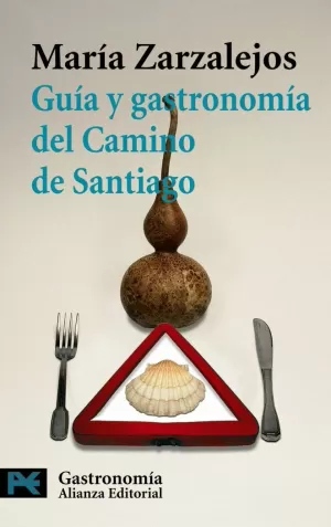 GUÍA Y GASTRONOMÍA DEL CAMINO DE SANTIAGO