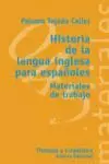 HISTORIA DE LENGUA INGLESA PARA ESPAÑOLES