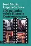 100 PELICULAS SOBRE HISTORIA CONTEMPORANEA