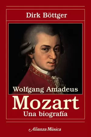 WOLFGANG AMADEUS MOZART UNA BIOGRAFIA