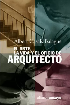 ARTE LA VIDA Y EL OFICIO DE ARQUITECTO