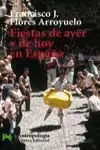 FIESTAS DE AYER Y DE HOY EN ESPAÑA FIESTAS DE AYER Y DE HOY EN ESPAÑA