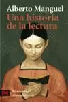 HISTORIA DE LA LECTURA,UNA HISTORIA DE LA LECTURA,UNA