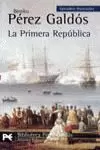 PRIMERA REPUBLICA,LA PRIMERA REPUBLICA,LA