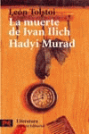 LA MUERTE DE IVÁN ILICH ; HADYI MURAD