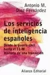 SERVICIOS DE INTELIGENCIA ESPAÑOLES, LOS