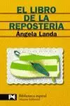 LIBRO DE LA REPOSTERIA, EL LIBRO DE LA REPOSTERIA, EL