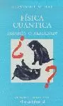 FISICA CUANTICA ILUSION O REAL FISICA CUANTICA ILUSION O REAL