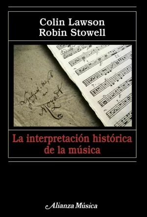 INTERPRETACION HISTORICA DE LA MUSICA, LA