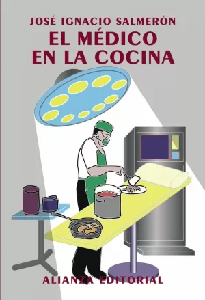 EL MÉDICO EN LA COCINA