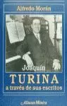 JOAQUIN TURINA A TRAVES DE SUS