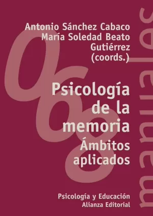 PSICOLOGÍA DE LA MEMORIA PSICOLOGÍA DE LA MEMORIA