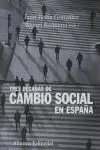 TRES DECADAS DE CAMBIO SOCIAL EN ESPAÑA