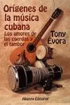 ORIGENES DE LA MUSICA CUBANA