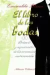 LIBRO DE LAS BODAS,EL