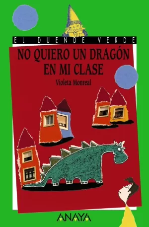 NO QUIERO UN DRAGON EN MI CLAS