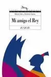 MI AMIGO EL REY