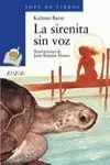 LA SIRENITA SIN VOZ