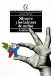 SILVESTRE Y LOS LADRONES SUEÑO