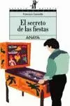 EL SECRETO DE LAS FIESTAS