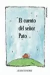 CUENTO DEL SEÑOR PATO,EL