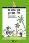 MONO QUE QUERIA LEER,EL