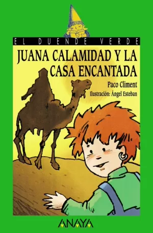 JUANA CALAMIDAD Y LA CASA ENCA