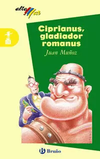 CIPRIANUS, GLADIADOR ROMANUS