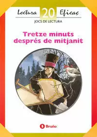 TRETZE MINUTS DESPRES DE MITJA