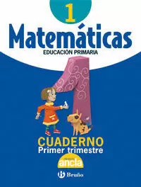 MATEMATICAS 1 CUADERNO 1 TRI.-ANCLA .04