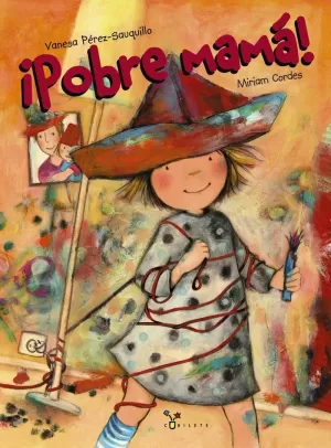 ¡POBRE MAMÁ! ¡POBRE MAMÁ!