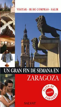 GRAN FIN SEMANA ZARAGOZA