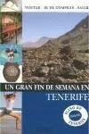 UN GRAN FIN DE SEMANA EN TENERIFE