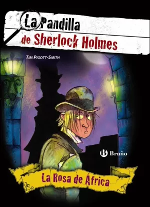 LA ROSA DE AFRICA - LA PANDILLA DE SHERLOCK HOLMES